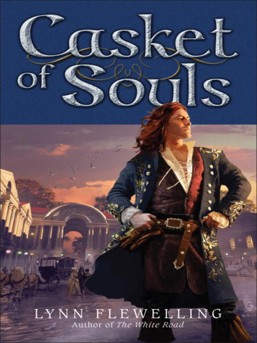 Title details for Casket of Souls by Lynn Flewelling - Wait list
